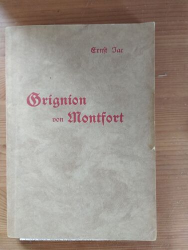 Grignon Von Montfort