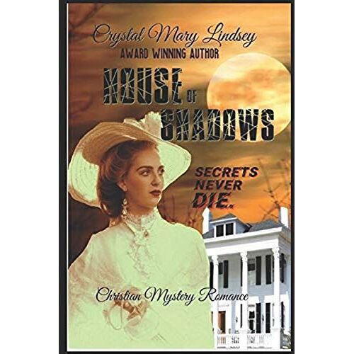 House Of Shadows: Secrets Never Die