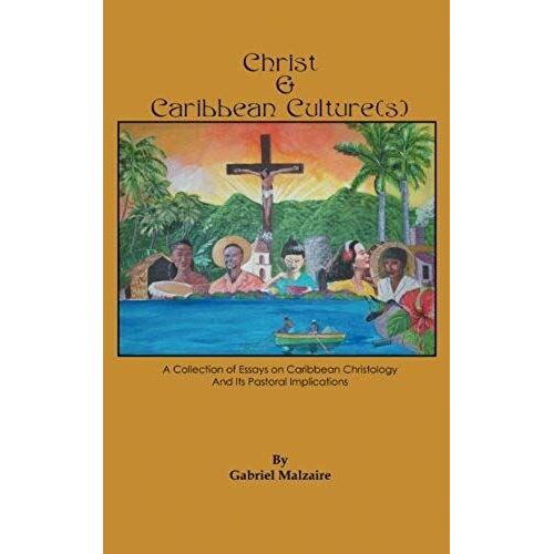 Christ & Caribbean Culture(S)