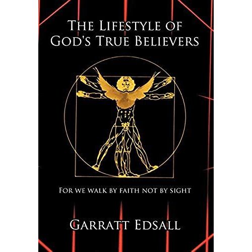 The Lifestyle Of God's True Believers