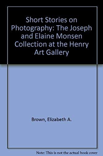 Short Stories On Photography: The Joseph And Elaine Monsen Collection At The Henry Art Gallery