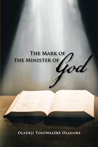 The Mark Of The Minister Of God