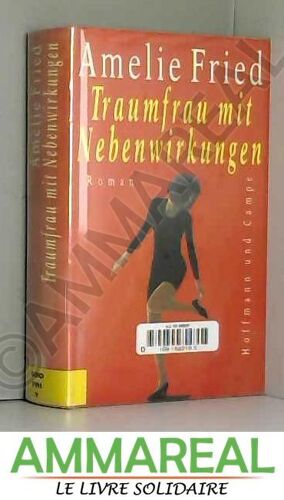 Traumfrau Mit Nebenwirkungen: Roman
