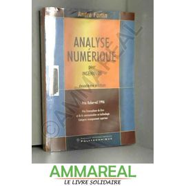 Analyse Numérique Pour Ingénieurs