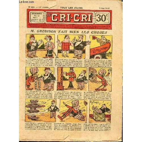 Le Cri-Cri - 2eme Série - Année 1930 - Hebdomadaires N°606 + 628 + 629 + 634 + 636 - Du 8 Mai Au 4 Décembre 1930 - M. Grosbidon Fait Bien Les Choses - Toto Fait Du Sport - Les Aventures Acrobatiques(...)
