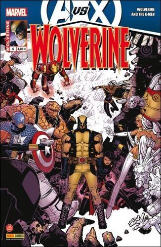 Wolverine N° 5 Et Ce Fut La Guerre Avx - Panini Comics V3 Nov. 2012