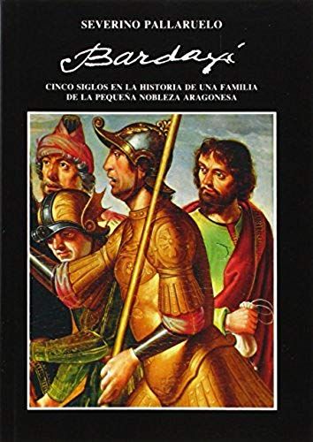Pallaruelo, S: Historia De Una Familia