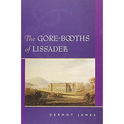 The Gore-Booths Of Lissadell