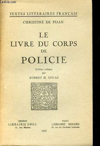 Le Livre Du Corps De Policie - Collection Textes Littéraires Français N°145.