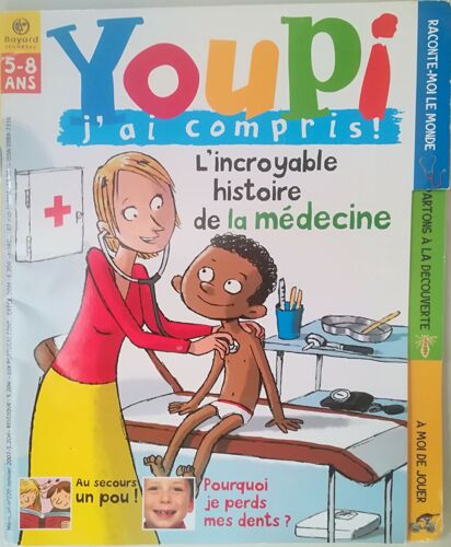 Youpi L'incroyable Histoire De La Médecine (N° 220)