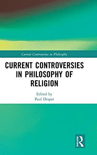 Current Controversies In Philosophy Of Religion