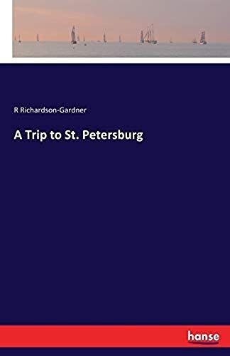 A Trip To St. Petersburg