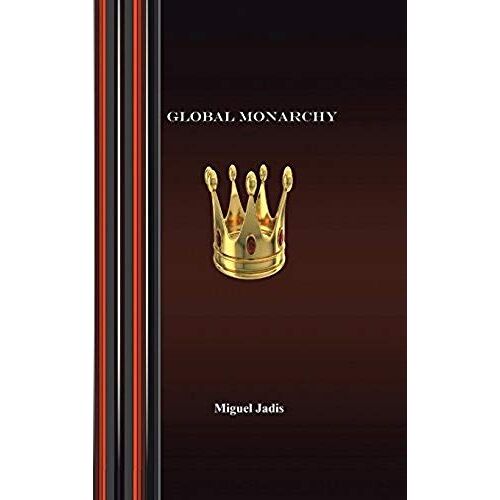 Global Monarchy And Oecumenism