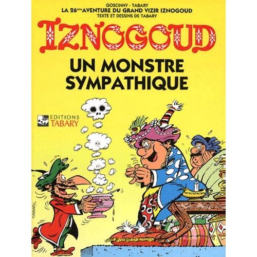 Iznogoud - Tome 26 - Un Monstre Sympathique