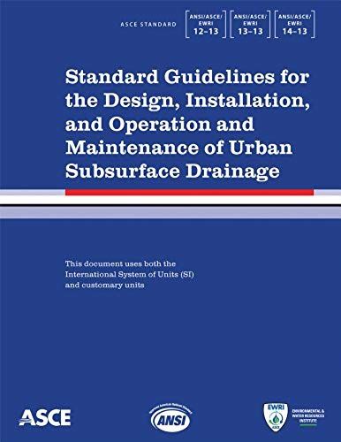 Standard Guidelines For The Design, Installation, And Operation And Maintenance Of Urban Subsurface Drainage