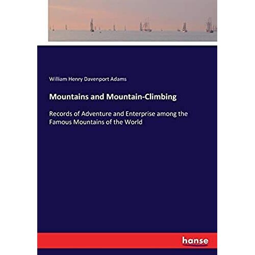 Mountains And Mountain-Climbing