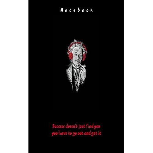 Success Doesn't Just Find You , You Have To Go Out And Get It: Lined Notebook For Work Coworker ,Study , Boys , Girls , Men , Women , Journal , School , 5x8 , 120pages (French Edition)