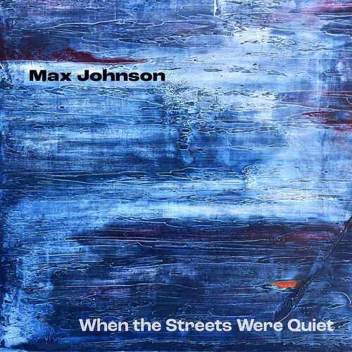 Johnson / Cauley / Frey - When The Streets Were Quiet [Compact Discs]