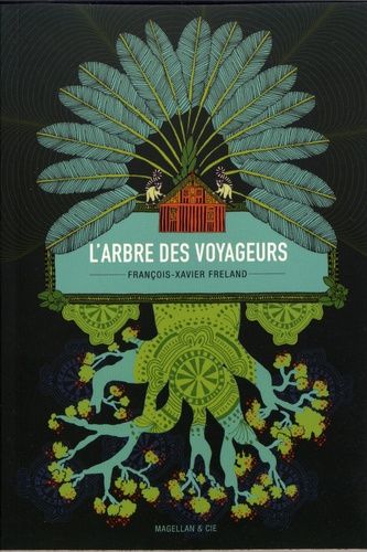 L'arbre Des Voyageurs