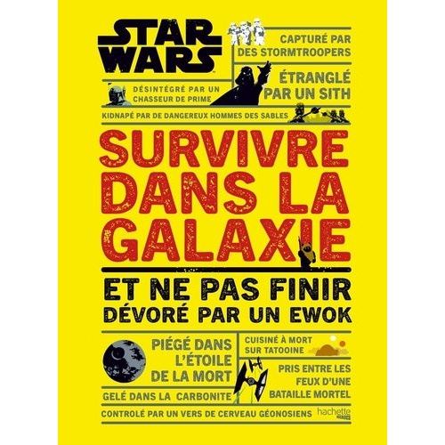 Star Wars Survivre Dans La Galaxie