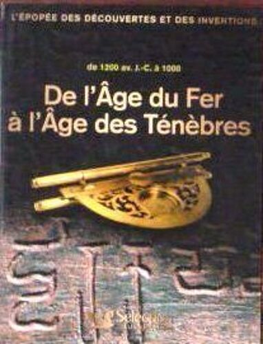 De L'âge Du Fer À L'âge Des Ténèbres