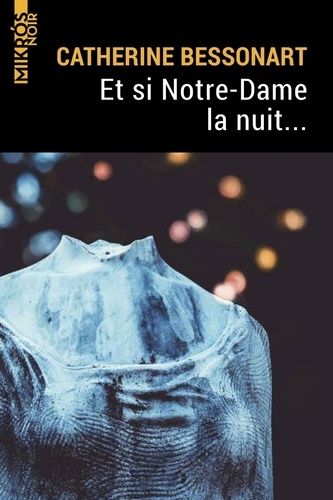 Et Si Notre-Dame La Nuit