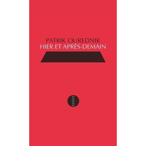 Hier Et Après-Demain - Propos De Cinq Survivants