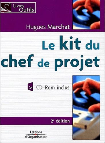Le Kit Du Chef De Projet (1 Cd-Rom)