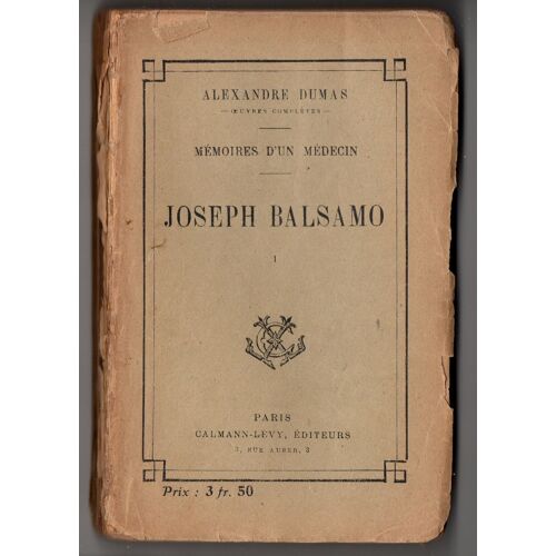 Mémoires D'un Médecin Joseph Balsamo Tome 1