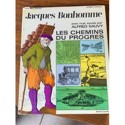 Les Chemins Du Progrès, Jacques, Bonhomme