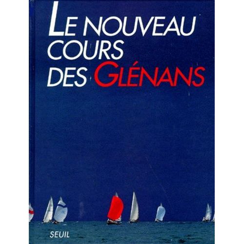 Le Nouveau Cours Des Glénans