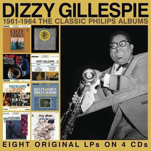 Dizzy Gillespie - 1961-1964: The Classic Philips Albums [Compact Discs]