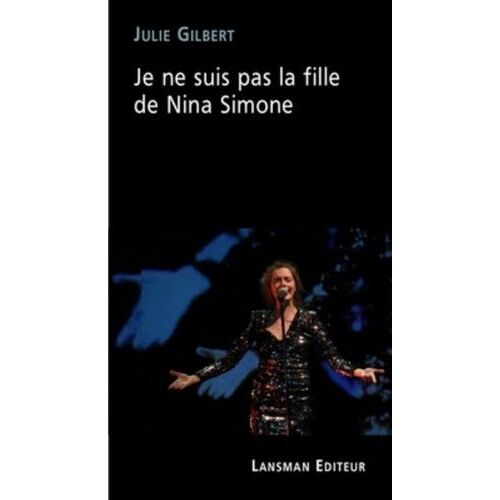 Je Ne Suis Pas La Fille De Nina Simone