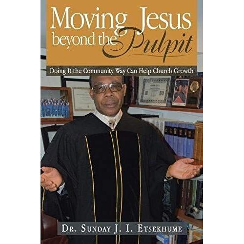 Moving Jesus Beyond The Pulpit