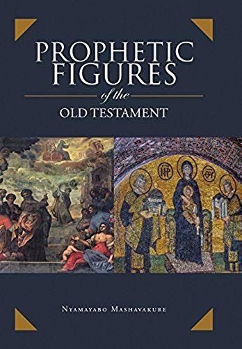 Prophetic Figures Of The Old Testament