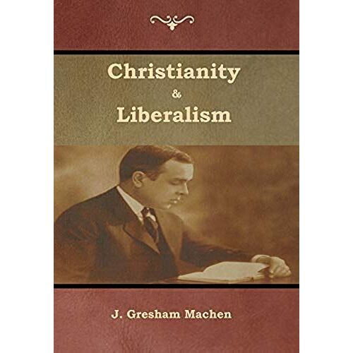 Christianity & Liberalism