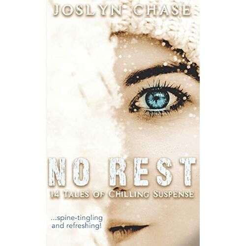 No Rest: 14 Tales Of Chilling Suspense