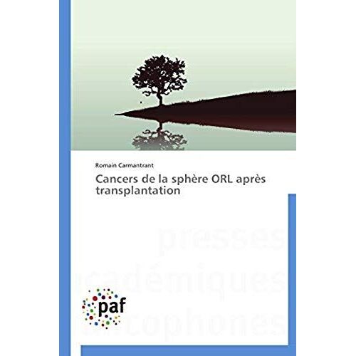 Cancers De La Sphère Orl Après Transplantation