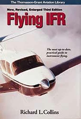 Flying I.F.R. (The Thomasson-Grant Aviation Library)