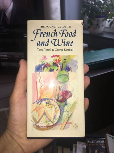 The Pocket Guide To French Food And Wine