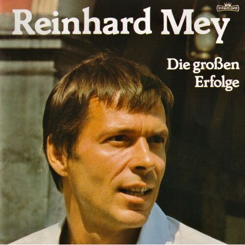 Reinhard Mey - Die Groben Erfolge