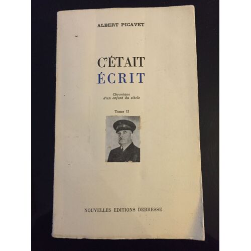 C'était Écrit - Chronique D'un Enfant Du Siècle Tome 2