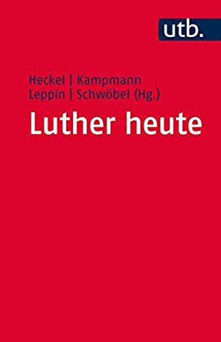 Luther Heute