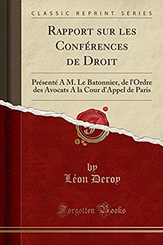 Deroy, L: Rapport Sur Les Conférences De Droit