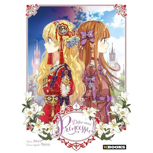 Dites-Moi, Princesse ! - Tome 4