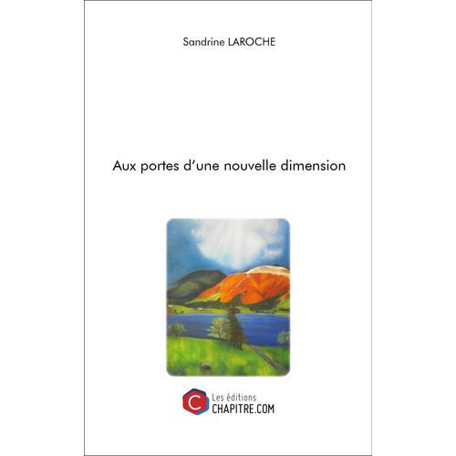 Aux Portes D'une Nouvelle Dimension