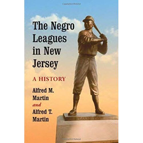 The Negro Leagues In New Jersey
