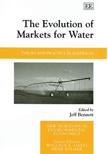 The Evolution Of Markets For Water