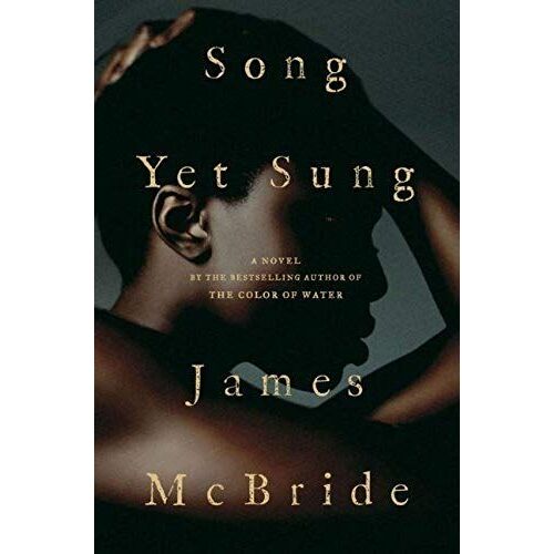 Song Yet Sung: A Novel