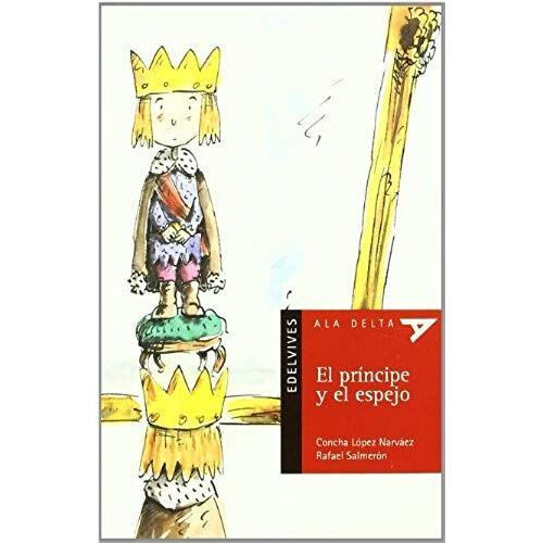 El Príncipe Y El Espejo